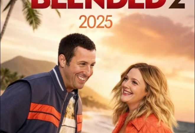 “Blended 2” (2025) – The Truth Behind the Sequel Rumors